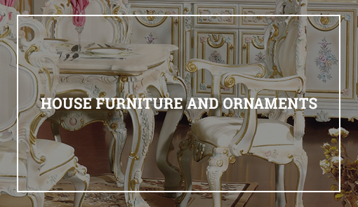 house furniture and ornaments